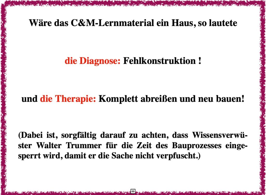 Carriere and more (C&M): die Wissensverwüster (8)