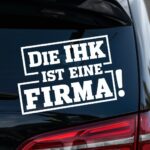 car-sticker-on-which-is-written-die-ihk-ist-eine-f-9J5gnxK_TKaO9rK5jfmLLw-p4vs2BgmSL6UTOUgI-7h4w